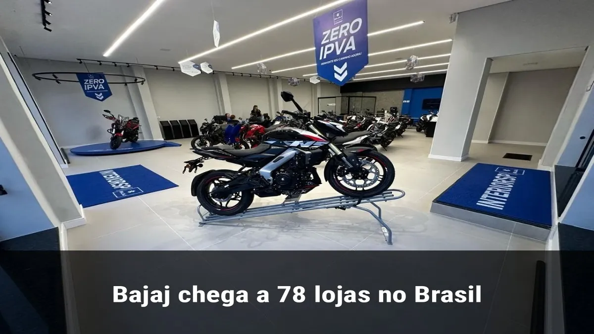 Bajaj chega a 78 lojas no Brasil