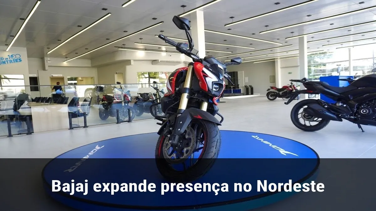 Bajaj expande presença no Nordeste