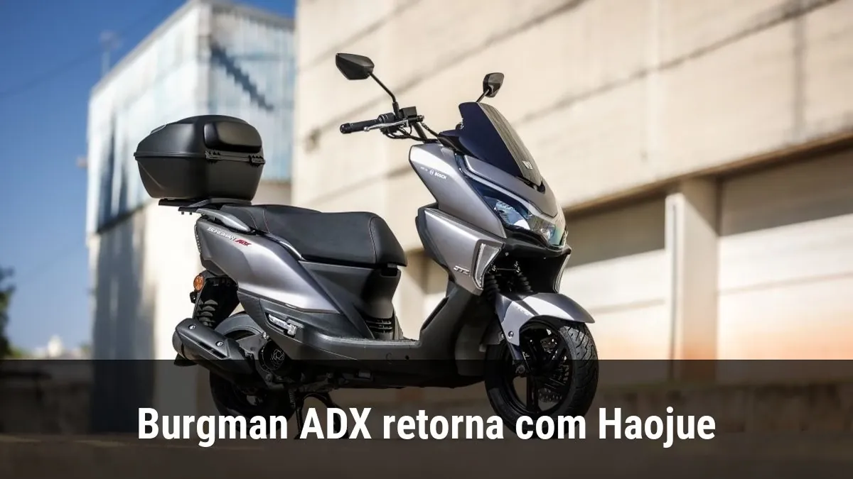 Burgman ADX retorna com Haojue