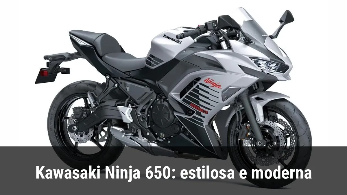 Kawasaki Ninja 650: estilosa e moderna
