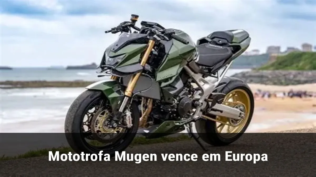 Mototrofa Mugen vence em Europa