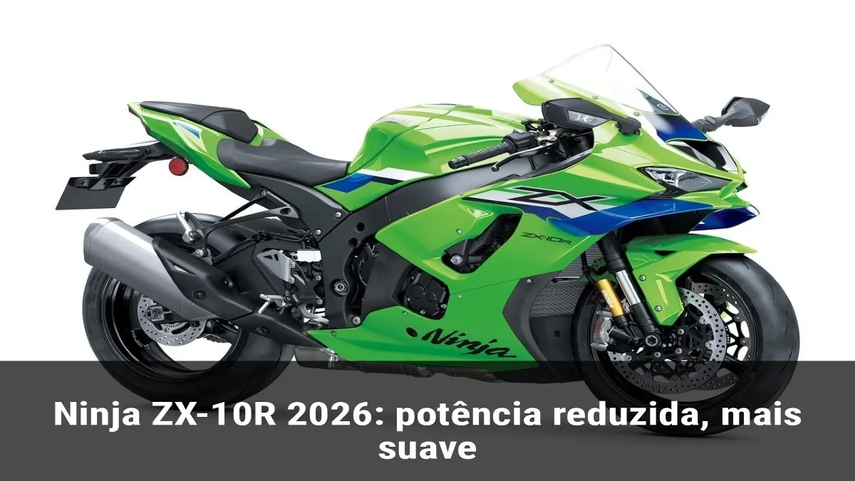 Ninja ZX-10R 2026: potência reduzida, mais suave