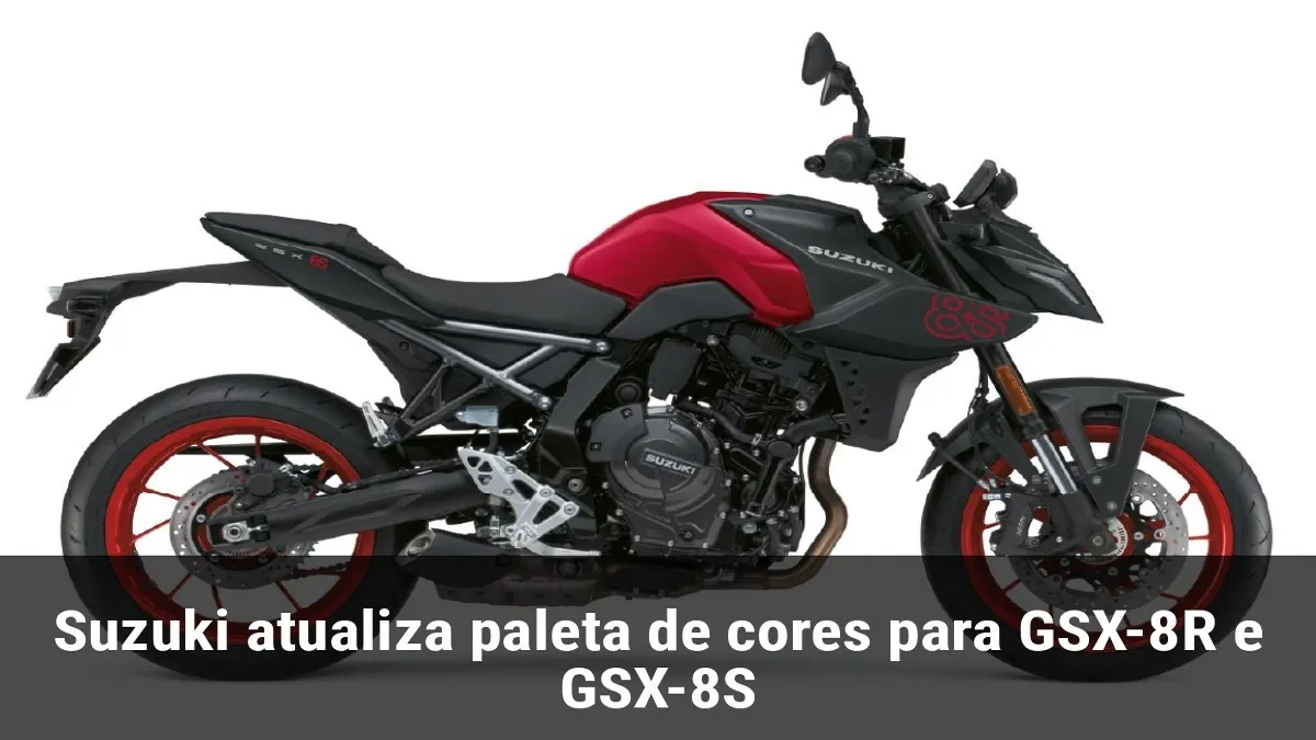 Suzuki atualiza paleta de cores para GSX-8R e GSX-8S