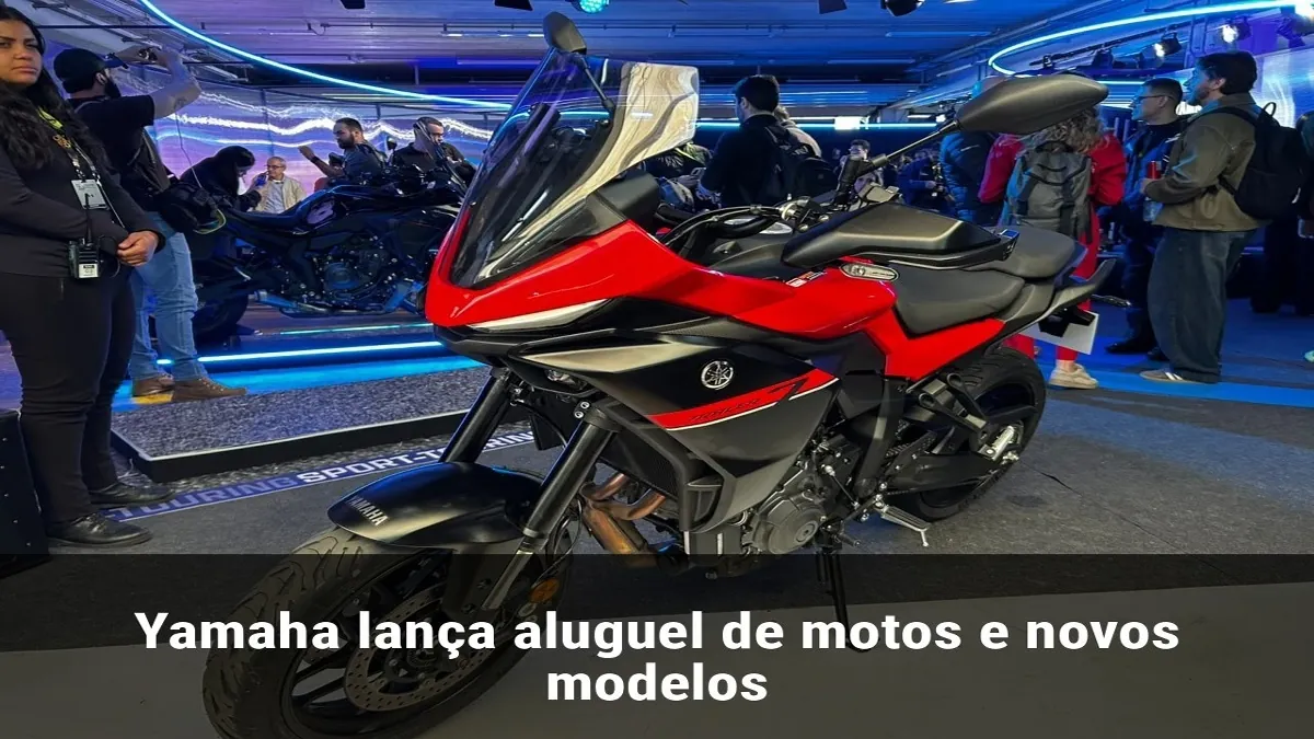 Yamaha lança aluguel de motos e novos modelos