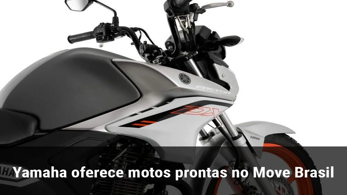 Yamaha oferece motos prontas no Move Brasil