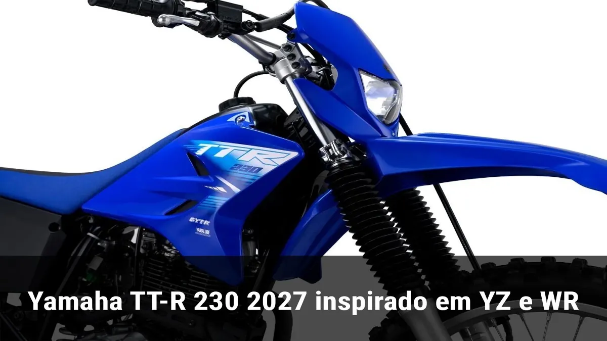 Yamaha TT-R 230 2027 inspirado em YZ e WR