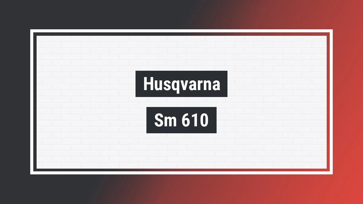 Imagem ilustrativa modelo Sm 610 Husqvarna