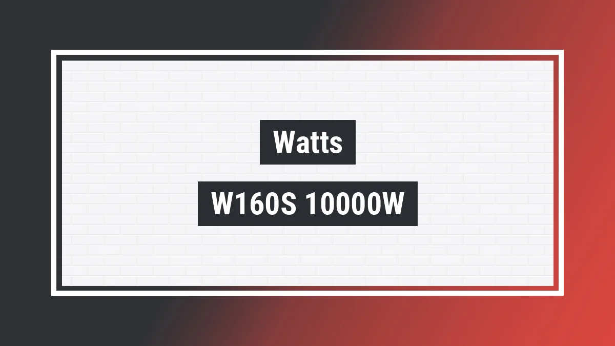 Imagem ilustrativa modelo W160s 10000w (elétrica) Watts