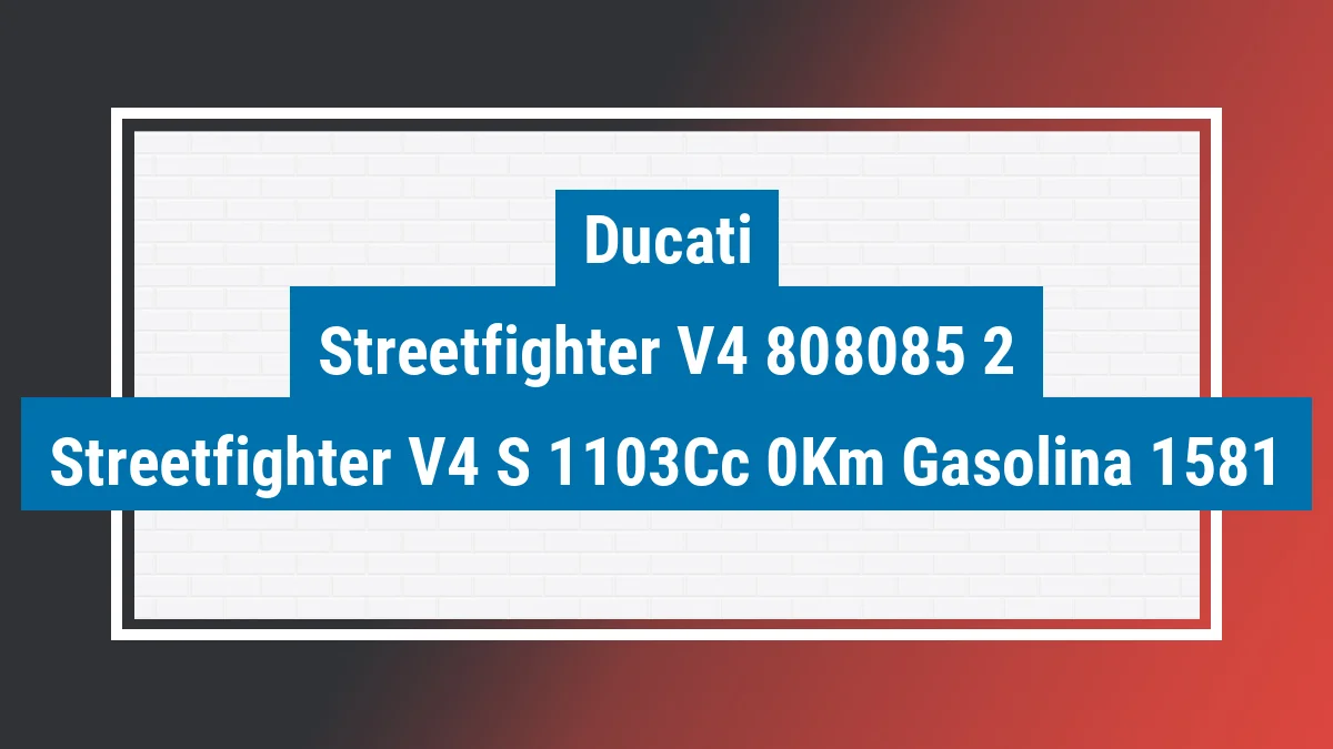 Imagem ilustrativa Ducati Streetfighter V4 S 1103cc 0km
