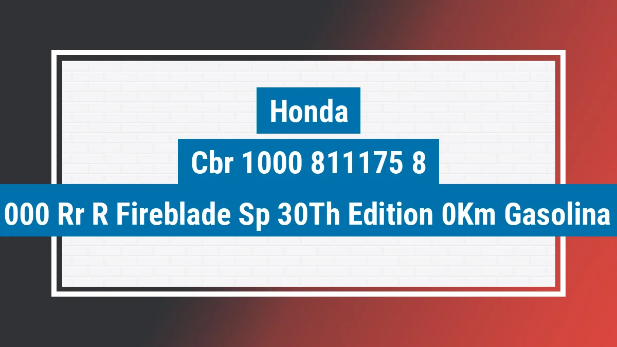 Imagem ilustrativa Honda Cbr 1000 Rr-r Fireblade Sp 30th Edition 0km