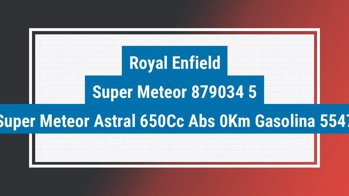 Imagem ilustrativa Royal Enfield Super Meteor Astral 650cc Abs 0km