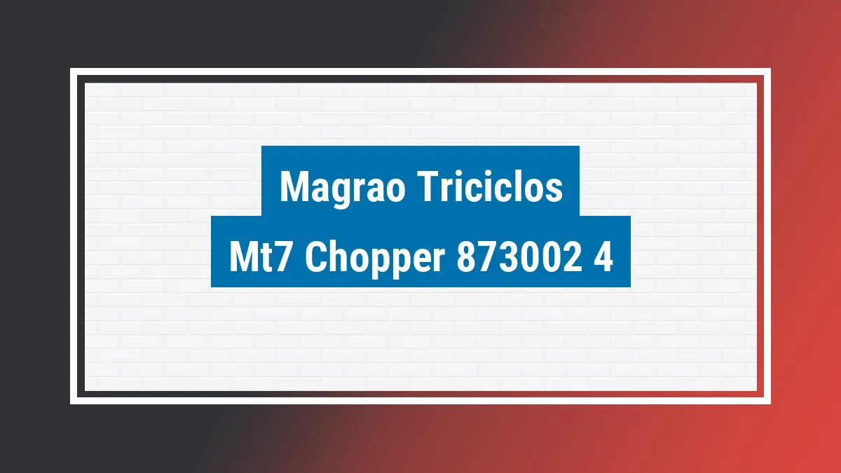 Imagem ilustrativa modelo Mt7 Chopper 1.6 Top. Magrão Triciclos